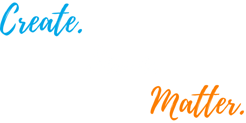 Create. Serve. Matter.