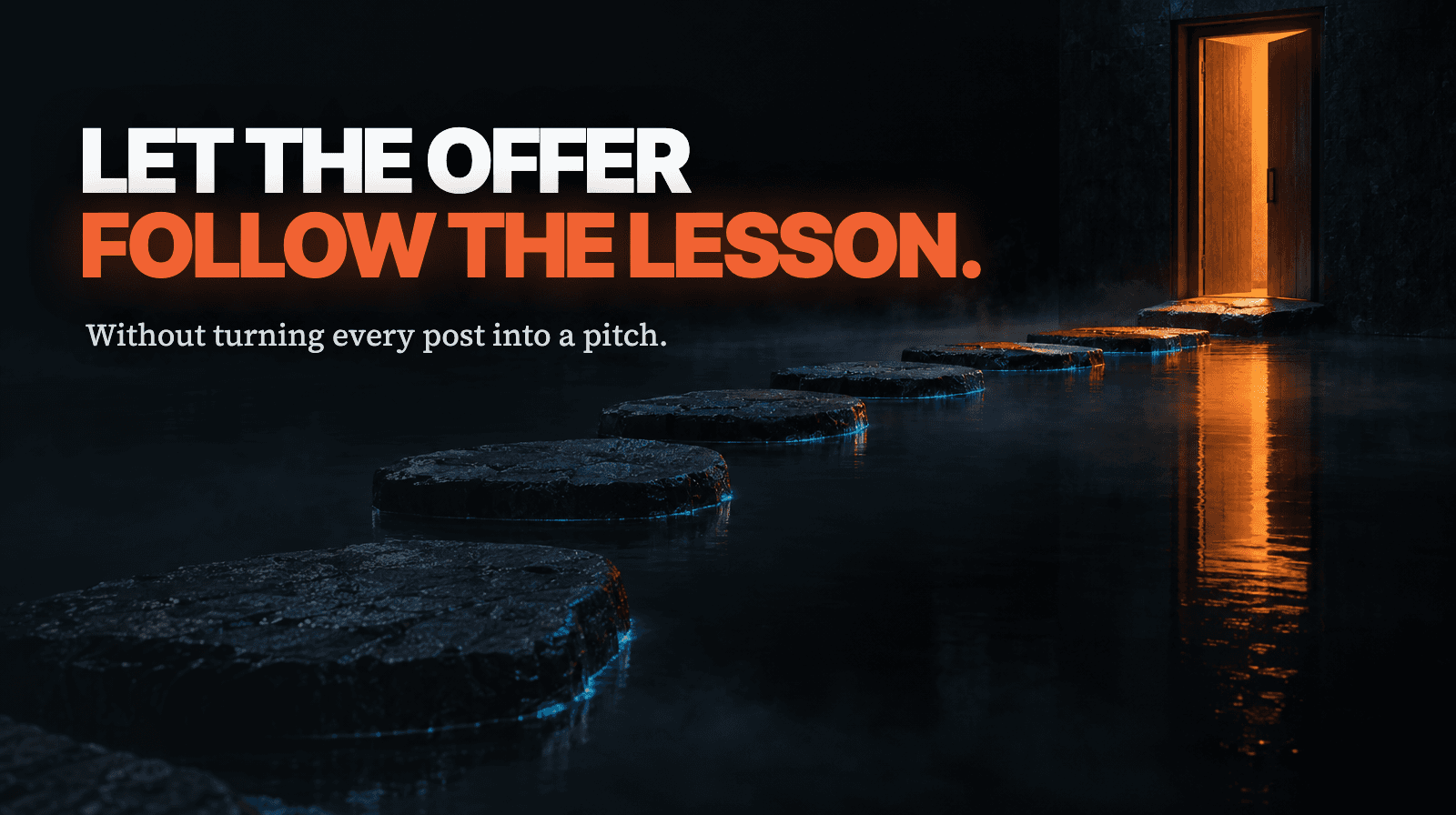 How to Make People Want What You Sell Without Turning Every Post Into a Pitch