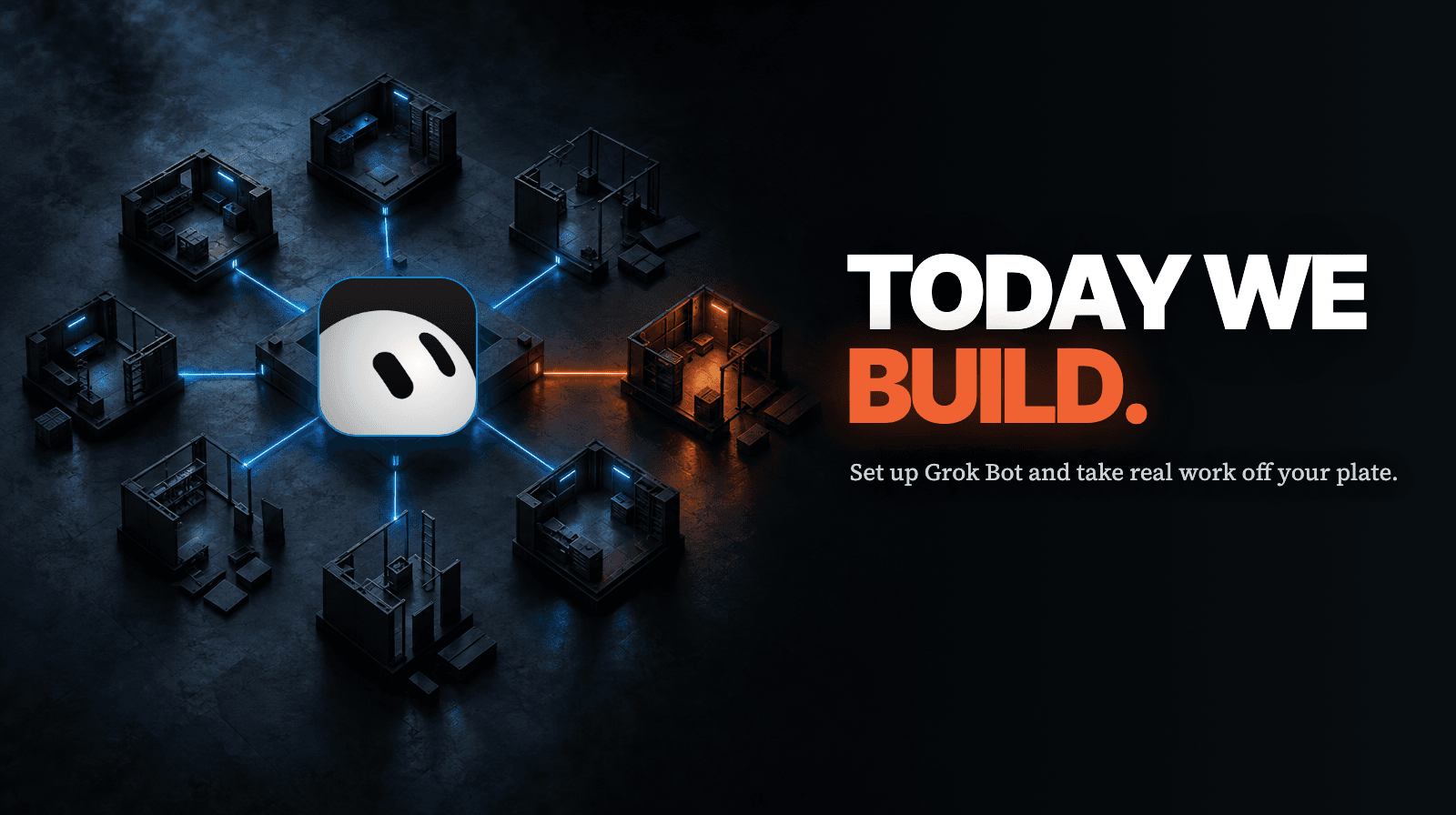 Today We Build: Set Up Grok Bot and Take Real Work Off Your Plate